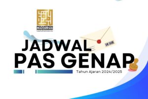 Jadwal Ujian Lisan Semester Genap Pesantren Mahdharah Tahun Ajaran 2024/2025